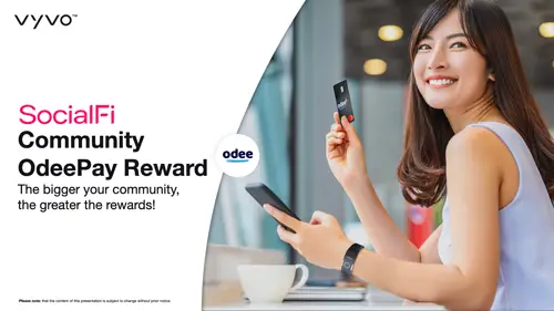 Vyvo SocialFi Community OdeePay Reward